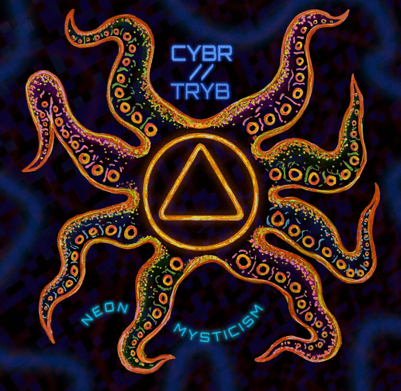 CYBR // TRB // Neon Mysticism